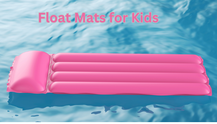 Float Mats for Kids